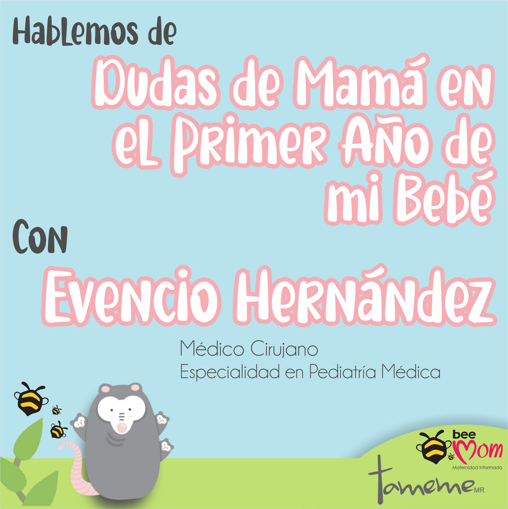 HABLEMOS DE... DUDAS DE MAMÁ EN EL 1ER AÑO DE MI BEBÉ