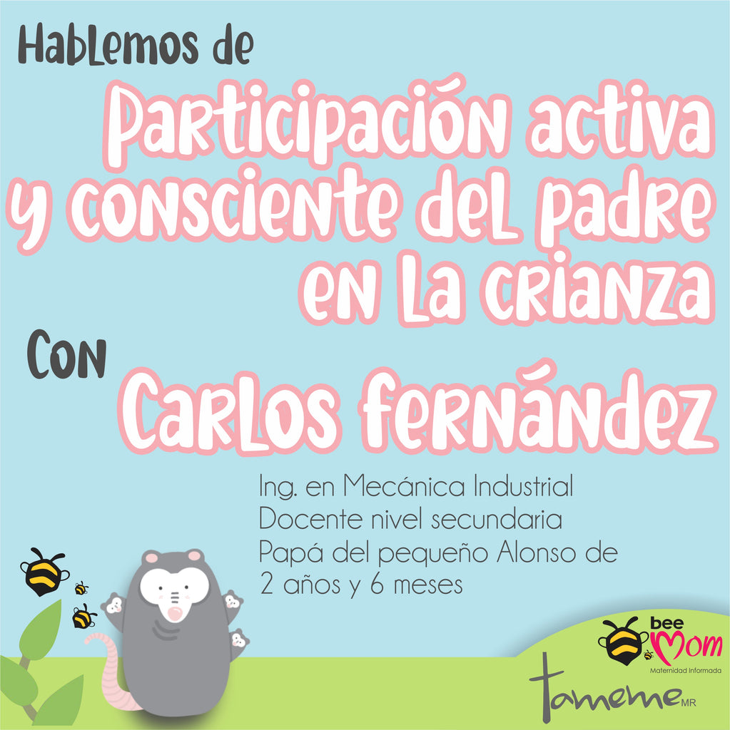 HABLEMOS DE... PARTICIPACIÓN ACTIVA Y CONSCIENTE DEL PADRE EN LA CRIANZA